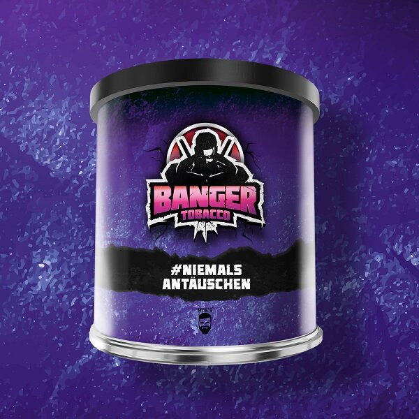Banger Tobacco Niemals Antäuschen Shisha Tabak